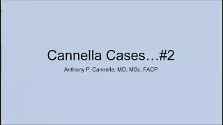 Great Cases in Infectious Diseases - Anthony Cannella, MD