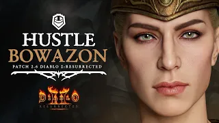 HUSTLE RUNEWORD - Diablo 2 Resurrected, Bowazon amazing update for Season 3, Patch 2.6!!!