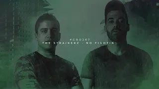 The Straikerz - No Fighting (Gearbox Presents Lockdown)