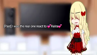 [Past] I was the real one react to 💜Keira💜 || read desc || [creditsto]: Others ||