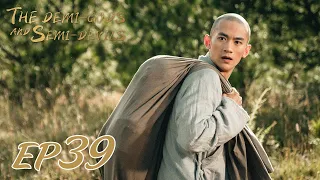 【ENG SUB】The Demi-Gods and Semi-Devils EP39 天龙八部 |Tony Yang, Bai Shu, Zhang Tian Yang|