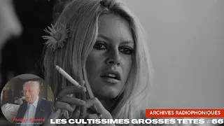 Les Cultissimes Grosses Têtes #66 - Intégrale du vendredi 28 septembre 2006 avec Brigitte Bardot