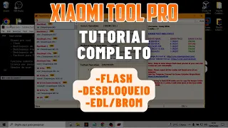 XIAOMI PRO TOOL 2022 - Flash, desbloqueio mi conta, frp e mais em aparelhos xiaomi