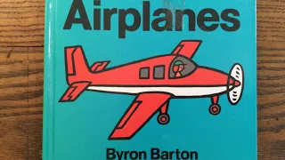 Airplanes, by Byron Barton
