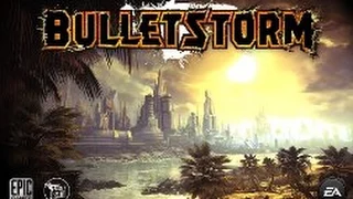 Bulletstorm [игрофильм]