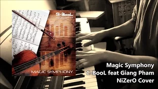 C-BooL ft Giang Pham - Magic Symphony (NiZerO Piano Cover) FREE SHEET MUSIC!!
