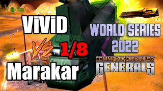 World Series 2022 - ViViD vs Marakar |1/8| BO11