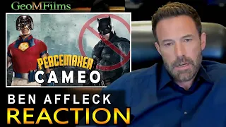 Ben Affleck REACTION No Batman in Peacemaker DUB