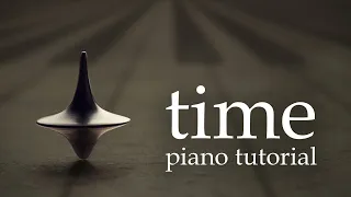 Hans Zimmer - Time (from Inception) - Piano Tutorial