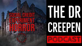 Podcast Episode 38: Social Credit Experiment Horror