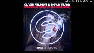 Oliver Heldens & Shaun Frank feat. Delaney Jane - Shades Of Grey (Club Mix)