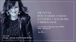 Workshop: How To Build A Thriving Music Career With The 7 P's