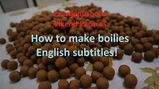 How to make boilies (Pravljenje boila VIKEND PECAROŠ)