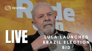 LIVE: Brazil's Luiz Inácio Lula da Silva launches election campaign