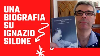 Una biografia su Ignazio Silone