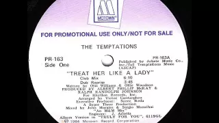 The Temptations - Treat Her Like a Lady (Club Mix)