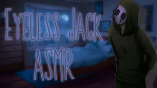 "Don't Worry, it's in Safe Hands..." [Eyeless Jack ASMR/Audio Roleplay]