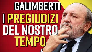 Umberto Galimberti I Pregiudizi del nostro tempo