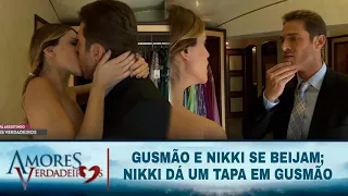 Amores Verdadeiros - Gusmão e Nikki se beijam; Nikki dá um tapa em Gusmão