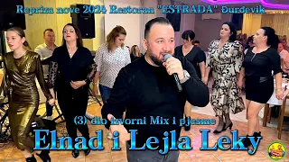 Elnad i Lejla Leky, repriza nove 2024 Restoran "Estrada" Izvorni mix i pjesme