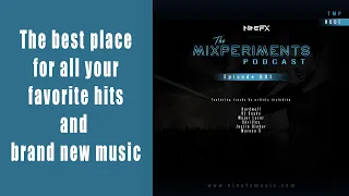 The Mixperiments Podcast - Episode 001