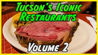 Tucson's Iconic Restaurants Part 2 | Tucson Arizona