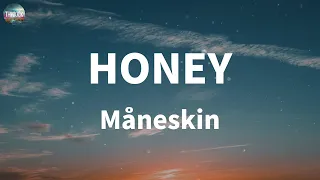 Måneskin - HONEY (ARE U COMING?) (Lyrics) | Dua Lipa, Justin Bieber,Shawn Mendes... (Mix)