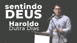 Sentindo Deus - Haroldo Dutra Dias