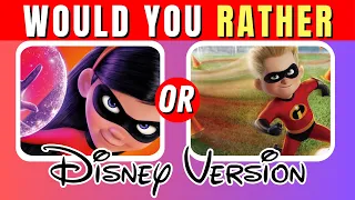 Would You Rather...? | Disney Edition!