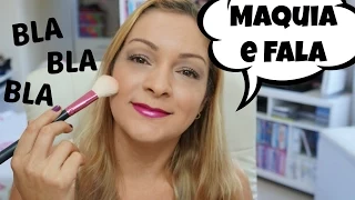 MAQUIA E FALA | Sem internet, Beijos para as leitoras, comentários negativos