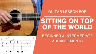 Sitting on Top of the World  - Bluegrass Guitar Lesson - Two Arrangements!