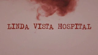 PARANORMAL: LINDA VISTA HOSPITAL