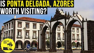 Is Ponta Delgada, Azores Worth Visiting?  (Half a day in the archipelago's bustling capital) 🇵🇹