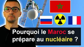 Pourquoi le Maroc se prépare au nucléaire ?