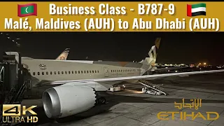 Etihad Airways | B787-9 | Business Class | Malé, Maldives (MLE) to Abu Dhabi (AUH) | Trip Report