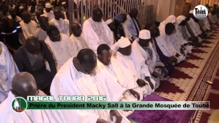 Prière du Président Maky Sall a la grande Mosquée de Touba Magal 2016