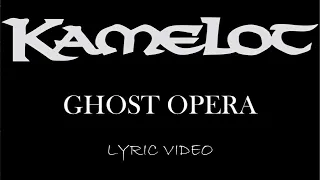 Kamelot - Ghost Opera - 2007 - Lyric Video