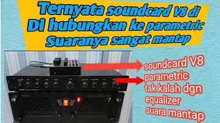 cara menggabungkan soundcard ke parametric suarax sangat mantap