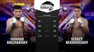 Farkhad Khozhantaev vs Sergey Nekhoroshev | #EagleFC51 Full Fight