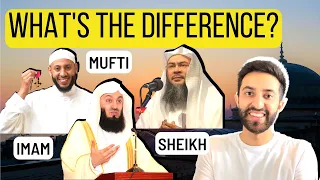 What's the DIFFERENCE between Mufti, Sheikh, Imam & more? #islam