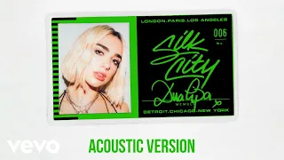 Silk City - Electricity (Acoustic - Official Audio) ft. Diplo, Dua Lipa, Mark Ronson