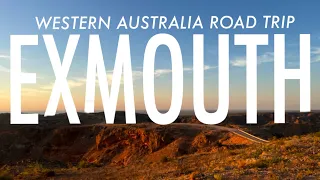 3 DAYS IN EXMOUTH | WESTERN AUSTRALIA ROAD TRIP // TRAVEL VLOG