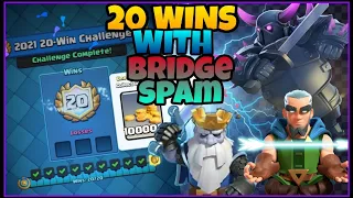 20 WINS W/ PEKKA BRIDGE SPAM | 20 WIN CHALLENGE