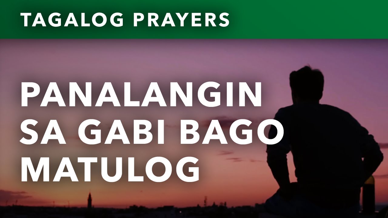 I-download Panalangin sa Gabi Bago Matulog • Tagalog Night Prayer