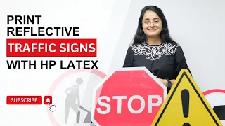 The Science Behind HP Latex Reflective Traffic Signs!