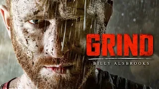 THE GRIND - The Most Powerful Motivational Videos for Success (Featuring Billy Alsbrooks)