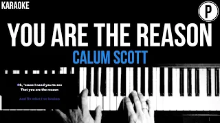 Calum Scott - You Are The Reason Karaoke Slowed Acoustic Piano Instrumental Cover Lyrics