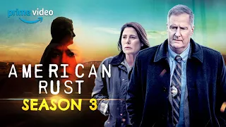 American Rust Season 3 Trailer Release Date Update and Preview