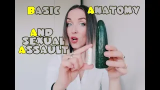 Basic Anatomy and Sexual Assault