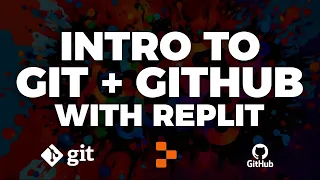 Intro to Git + GitHub with Replit | Get started with version control